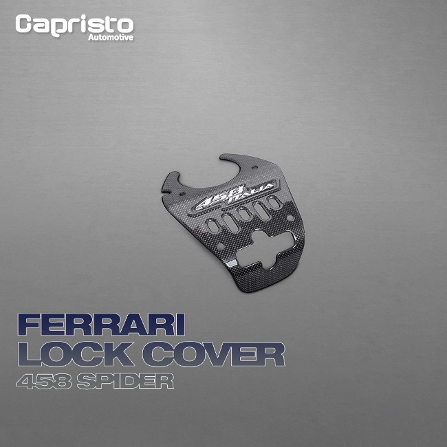 CAPRISTO 카프리스토 FERRARI 페라리 458 스파이더 카본 락 커버